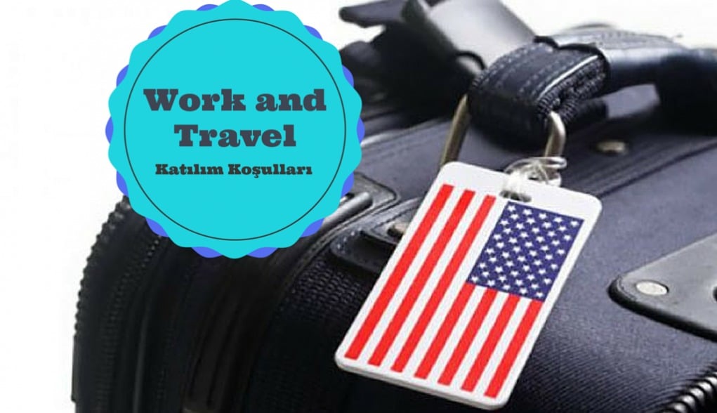 Work and Travel Şartları